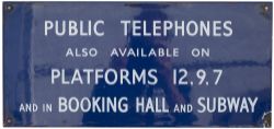 Public Telephones ex Bristol TM BR enamel sign PUBLIC TELEPHONES ALSO AVAILABLE ON PLATFORMS 12,