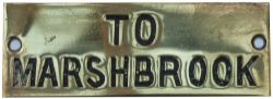 GWR To Marshbrook GWR brass signal box shelfplate TO MARSHBROOK. Hand engraved with original black