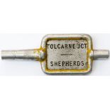 Tolcarne Jct - Shepherds BR-W Tyers No9 single line aluminium key token TOLCARNE JCT - SHEPHERDS, In