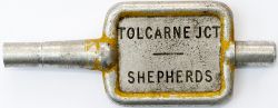 Tolcarne Jct - Shepherds BR-W Tyers No9 single line aluminium key token TOLCARNE JCT - SHEPHERDS, In