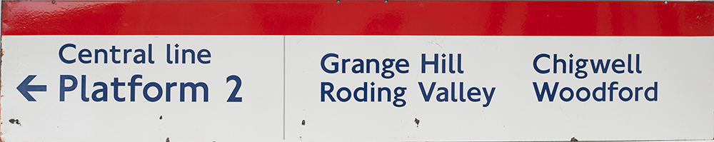 LT Grange Hill Chigwell etc London Underground enamel station frieze sign CENTRAL LINE PLATFORM 2