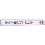 LT Sheperd's Bush London Underground enamel station frieze sign SHEPHERD'S BUSH with Central Line