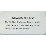 BRB FF Higways Act 1959 BR FF enamel railway sign HIGHWAYS ACT 1959 THE BRITISH RAILWAYS BOARD