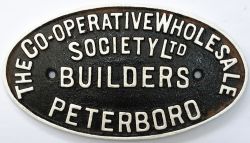 Wagonplate THE CO-OPERATIVE WHOLESALE SOCIETY LTD BUILDERS PETERBORO. Oval cast iron measures 11in x