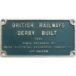 BR Derby 1961 ex D138-150 Worksplate BRITISH RAILWAYS DERBY BUILT 1961 POWER EQUIPMENT BY BRUSH