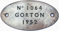 Gorton 1064 1952 ex 76057 Ulysses Worksplate GORTON No 1064 1952 ex British Railways Electric