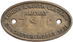 LNER Doncaster 1931 7615 Worksplate LONDON & NORTH EASTERN RAILWAY DONCASTER WORKS 1931 7615 ex