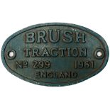 Brush 299 1961 ex D5697 Worksplate BRUSH TRACTION ENGLAND No 299 1961. Ex BR class 31 diesel