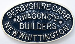 Derbyshire Carr & Wagon Wagonplate DERBYSHIRE CARR & WAGON CO LTD BUILDERS NEW WHITTINGTON. Oval