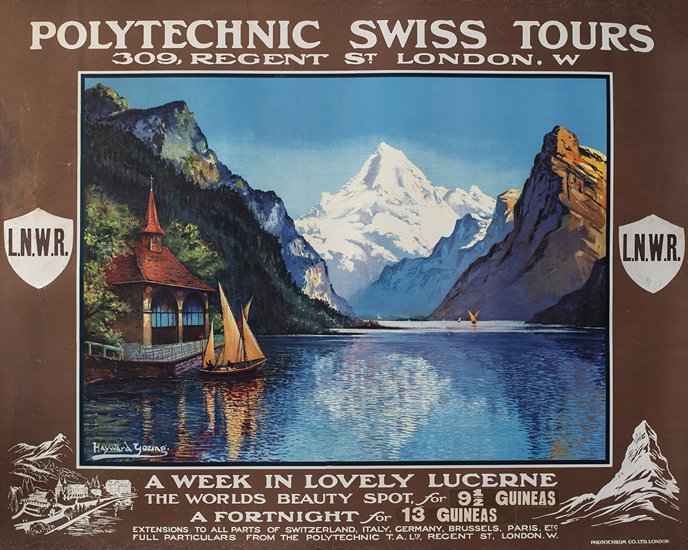 LNWR QR Lucerne, Gozing Poster LNWR POLYTECHNIC SWISS TOURS 309 REGENT ST LONDON A WEEK IN LOVELY