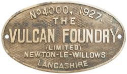 VF 4000 1927 ex 41187 Worksplate THE VULCAN FOUNDRY (LIMITED) NEWTON-LE-WILLOWS LANCASHIRE No 4000