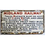 Midland Railway enamel Fire Buckets Notice. THESE BUCKETS MUST BE KEPT FULL OF CLEAN WATER dated