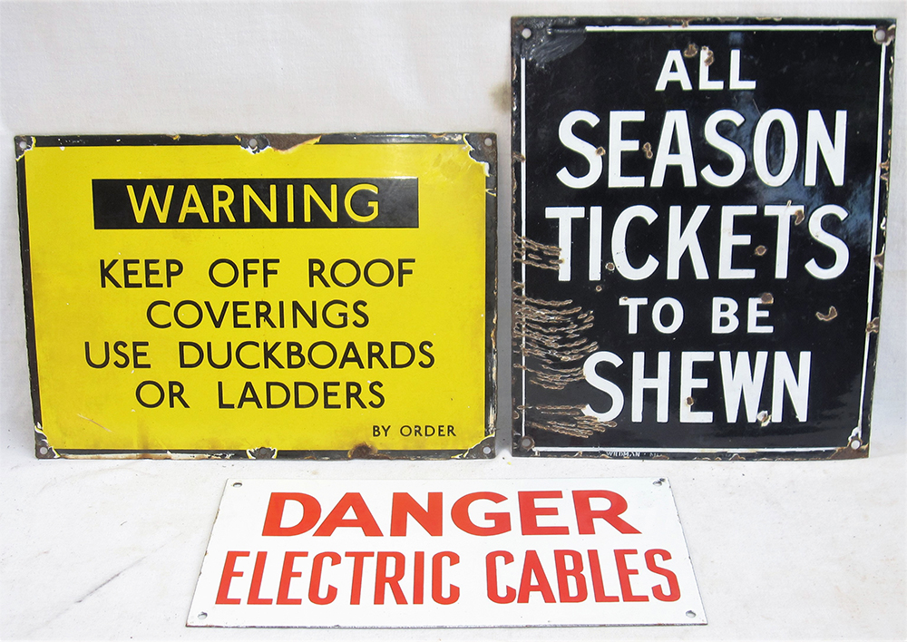 3 x enamel warning signs. DANGER KEEP OFF ROOF COVERINGS. ALL SEASON TICKETS MUST BE SHEWN and