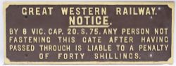 GWR Cast Iron Gate Notice. Fully titled version. Front repainted with back original.