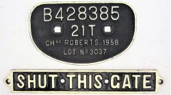 A lot containing a cast iron NER SHUT THIS GATE sign. Cast iron D Wagon plate B 428385 21 T Chas