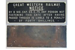 GWR Cast Iron gate notice. BY VIC.CAP.20.S.75. ANY PERSON NOT FASTENING THIS GATE etc. Front