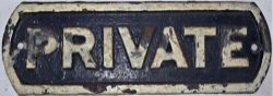 LSWR cast iron PRIVATE sign in ex railway condition front and back.