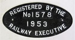 Railway executive cast iron registration plate. No 1578 1953 as fitted to industrial Locos.