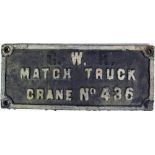 GWR Cast Iron Wagon Plate. GWR MATCH TRUCK CRANE No 436. Nice original condition.