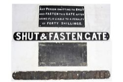 2 x Cast iron gate notices. SHUT THIS GATE together with ANY PERSON OMITTING TO SHUT AND FASTEN