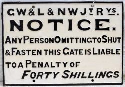 GW & LNW Joint cast iron gate notice. ANY PERSON OMITTING TO SHUT AND FASTEN GATE IS LIABLE TO A