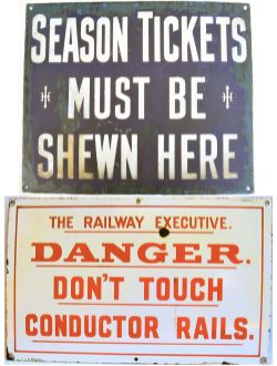 2 x Enamel instruction signs. SEASONS TICKETS MUST BE SHEWN together with THE RAILWAY EXECUTIVE.