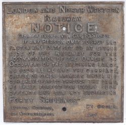 LNWR Cast Iron Gate Notice. Warning to Trespassers on the line.