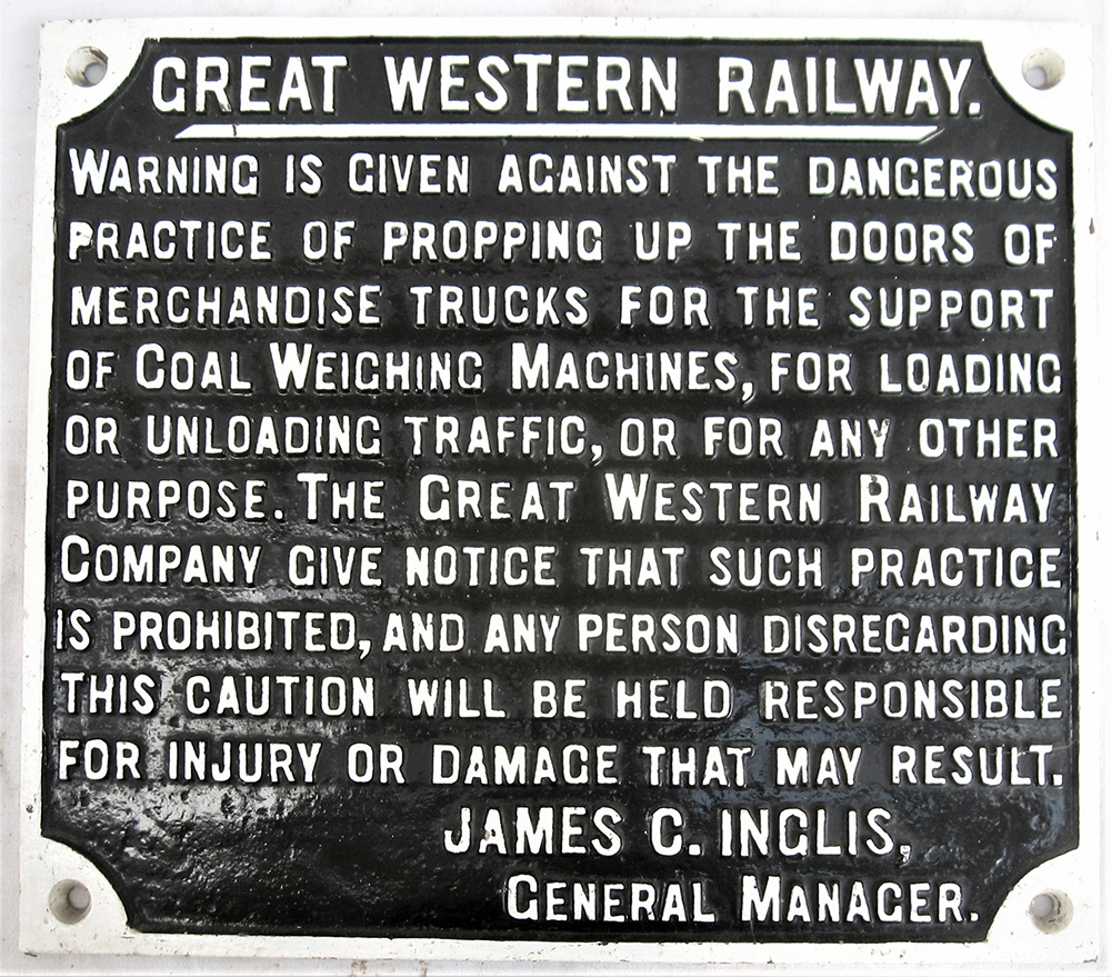 Great Western Railway cast iron propping up doors notice. JAMES C INGLIS General Manager. Restored