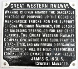 Great Western Railway cast iron propping up doors notice. JAMES C INGLIS General Manager. Restored