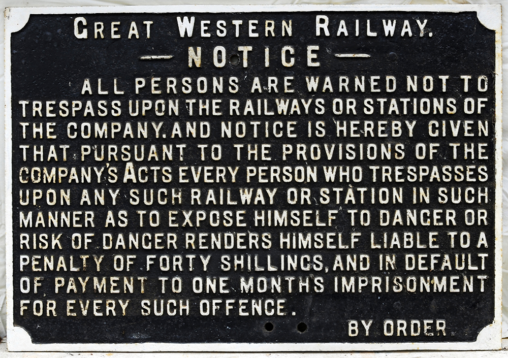 GWR Cast iron trespass notice. GREAT WESTERN RAILWAY NOTICE. ALL PERSONS ARE WARNED NOT TO