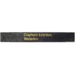 Wooden Finger Board. CLAPHAM JUNCTION. WATERLOO. In good original condition.