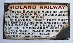 MIDLAND RAILWAY enamel fire buckets sign. THESE BUCKETS MUST BE KEPT FULL OF WATER etc. In good