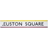London Underground enamel frieze sign EUSTON SQUARE measuring 58in x 9in. In very good condition
