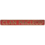 Nameplate CLAN MACLEOD ex British Railways Riddles Standard Class 6 4-6-2 built at Crewe in 1952 and