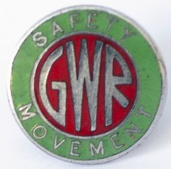 GWR lapel badge enamelled GWR SAFETY MOVEMENT, measuring 3/4inch diameter and marked on back