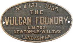 Worksplate THE VULCAN FOUNDRY (LIMITED) NEWTON-LE-WILLOWS LANCASHIRE No 4731 1936 ex Stanier Class