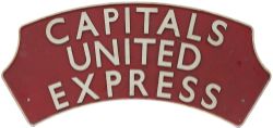 British Railways locomotive headboard CAPITALS UNITED EXPRESS as used on the former Paddington -