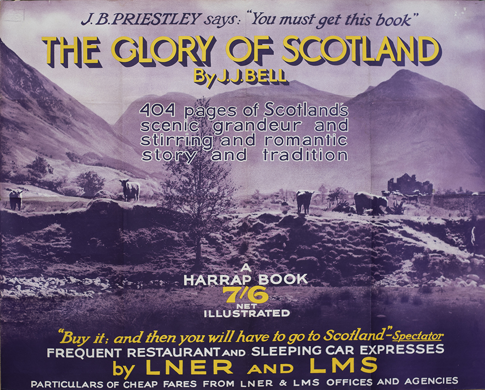 Poster LNER/LMS THE GLORY OF SCOTLAND ADVERTISING A BOOK by J.J. Bell. Quad Royal 50in x 40in. In