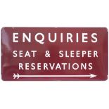 BR(M) FF enamel railway sign ENQUIRIES SEAT & SLEEPER RESERVATIONS with right facing arrow. In