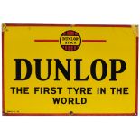 Advertising enamel sign DUNLOP STOCK DUNLOP THE FIRST TYRE IN THE WORLD. In very good condition with