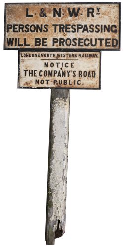 A pair of London & North Western Railway cast iron signs. L&NWRy PERSONS TRESPASSING WILL BE