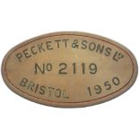 Worksplate PECKETT & SONS LTD BRISTOL No 2119 1950 ex W7 0-4-0 ST built to standard gauge and