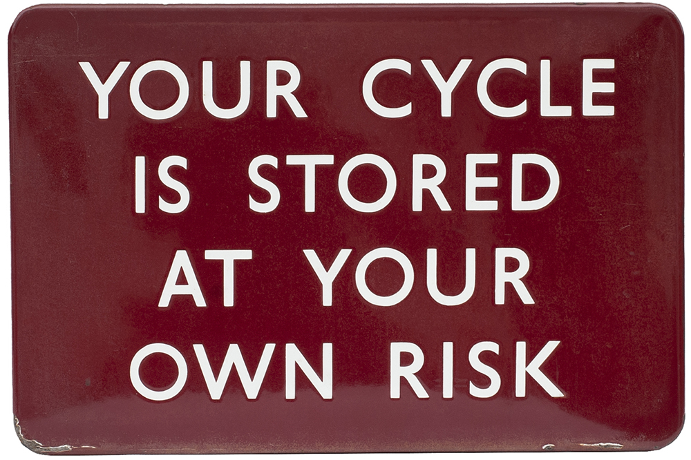 BR(M) FF enamel railway sign YOUR CYCLE IS STORED AT YOUR OWN RISK. Measures 18in x 12in and is in