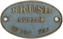 Worksplate BRUSH SULZER No 704 1966. These were fitted to Fragonset Diesel Class 47 47709 when the