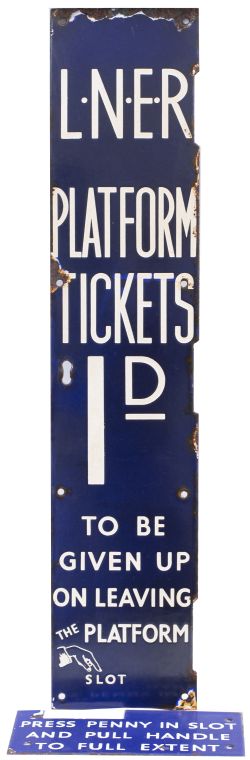 London & North Eastern Railway platform ticket machine enamel sign L.N.E.R. PLATFORM TICKETS 1D TO