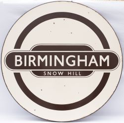 BR enamel Totem Roundel FF BIRMINGHAM SNOW HILL from the ex GWR mainline station in the heart of