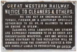 Great Western Railway pre grouping fully titled cast iron sign re NOTICE TO CLEANERS & OTHERS with