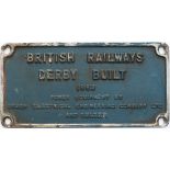 Worksplate BRITISH RAILWAYS DERBY BUILT 1962 POWER EQUIPMENT BY BRUSH ELECTRICAL ENGINEERING COMPANY