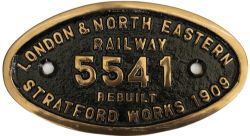 Worksplate LONDON & NORTH EASTERN RAILWAY REBUILT STRATFORD WORKS 1909 5541 ex GER Holden J16 0-6-