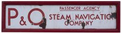 Advertising shipping enamel double sided sign PASSENGER AGENCY P & O STEAM NAVIGATION COMPANY.